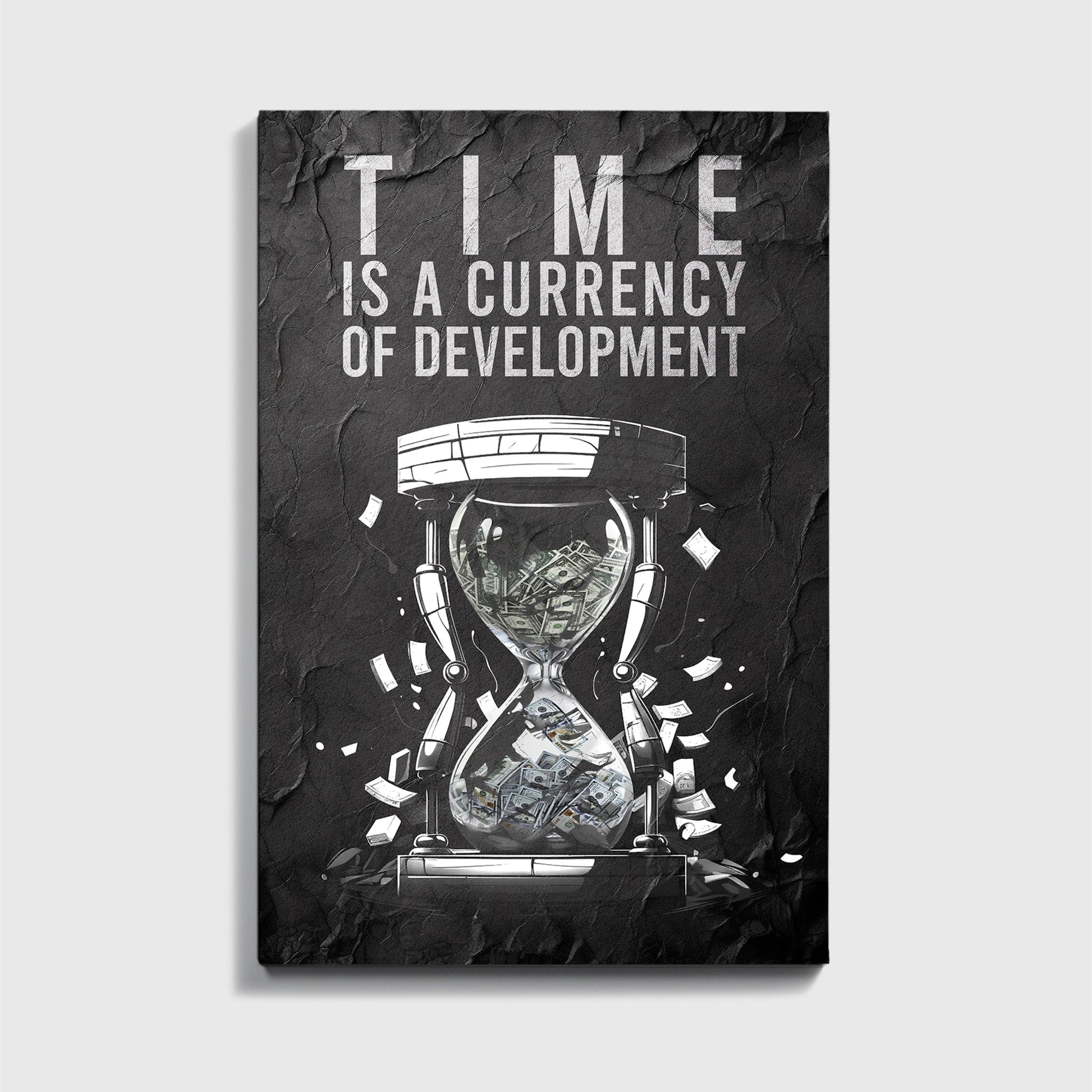 TIME IS A CURRENCY - UpLift Canvas