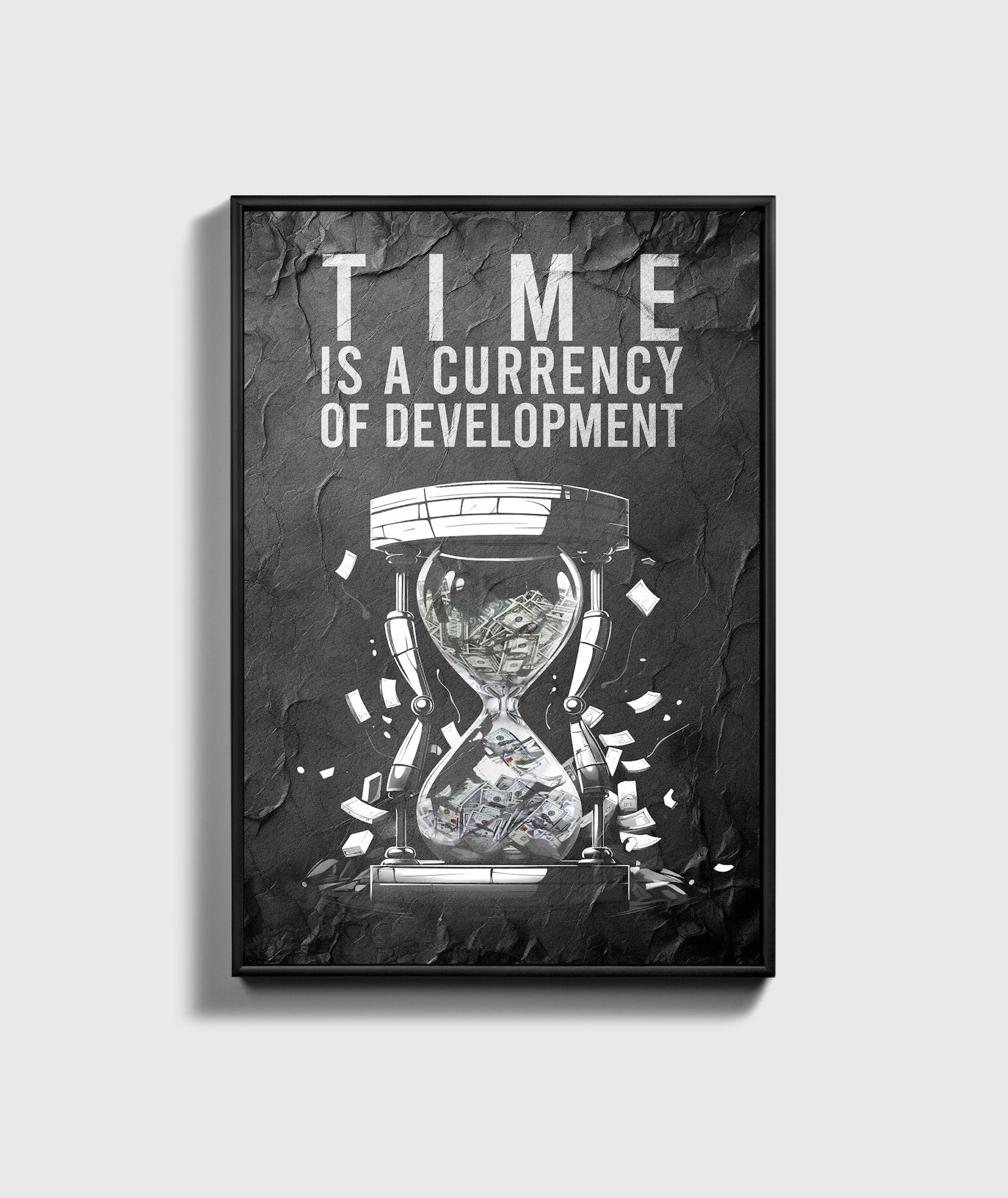 TIME IS A CURRENCY - UpLift Canvas