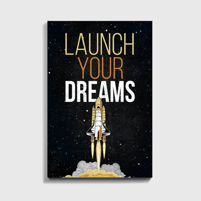 Launch Your Dreams - UpLift Canvas