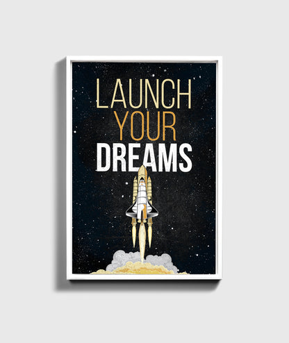 Launch Your Dreams - UpLift Canvas