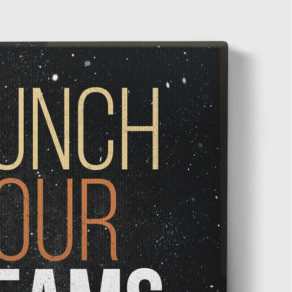 Launch Your Dreams - UpLift Canvas