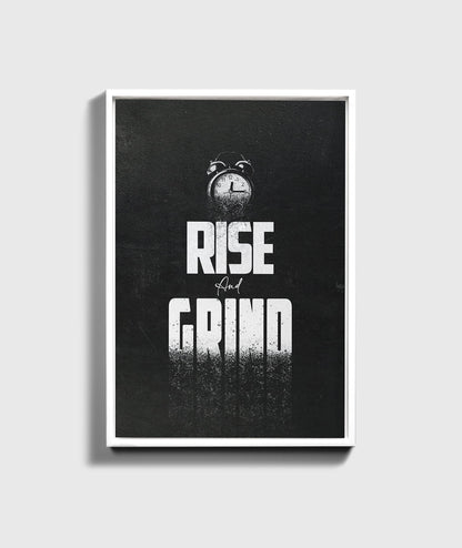 RISE AND GRIND - UpLift Canvas