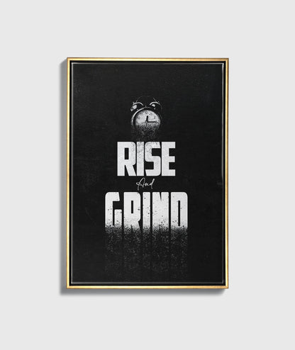 RISE AND GRIND - UpLift Canvas