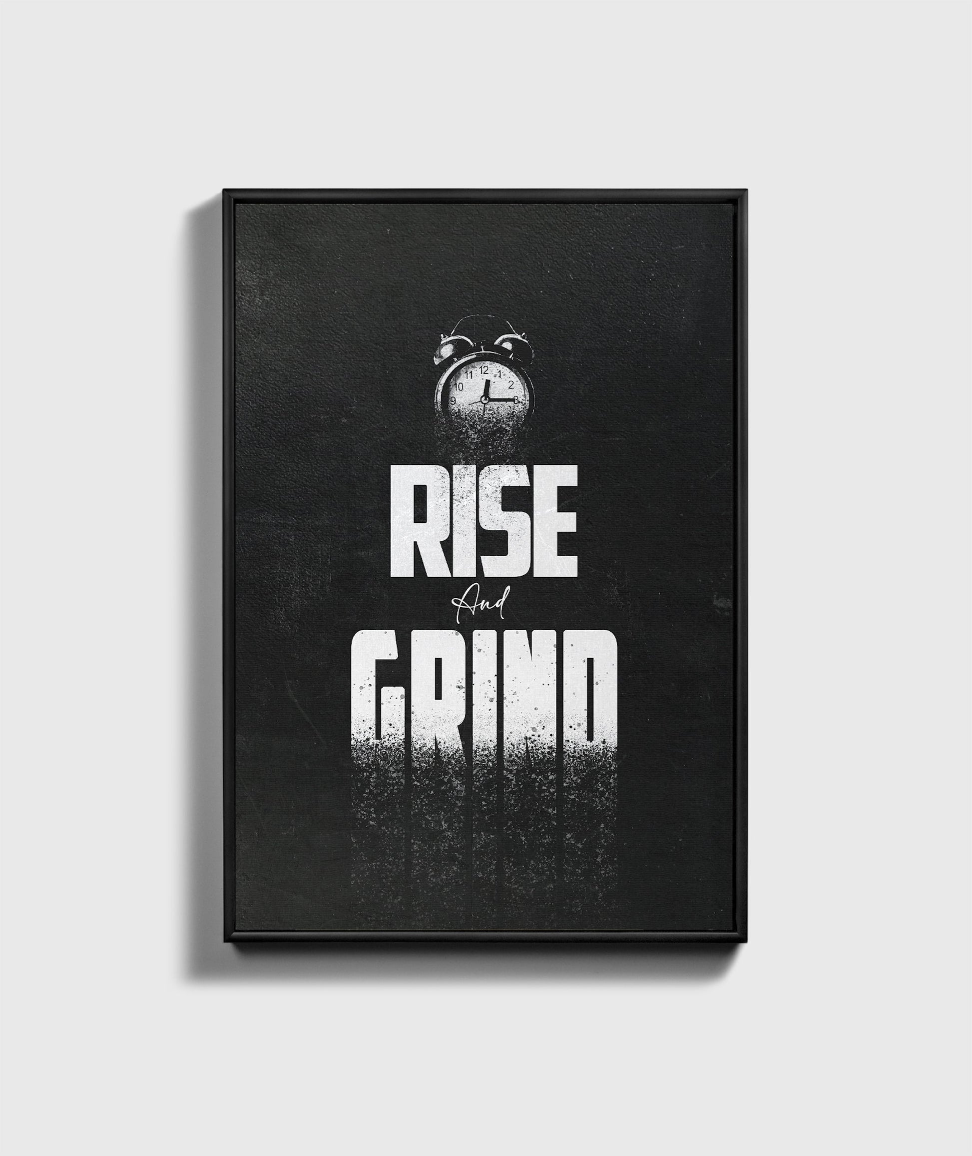 RISE AND GRIND - UpLift Canvas