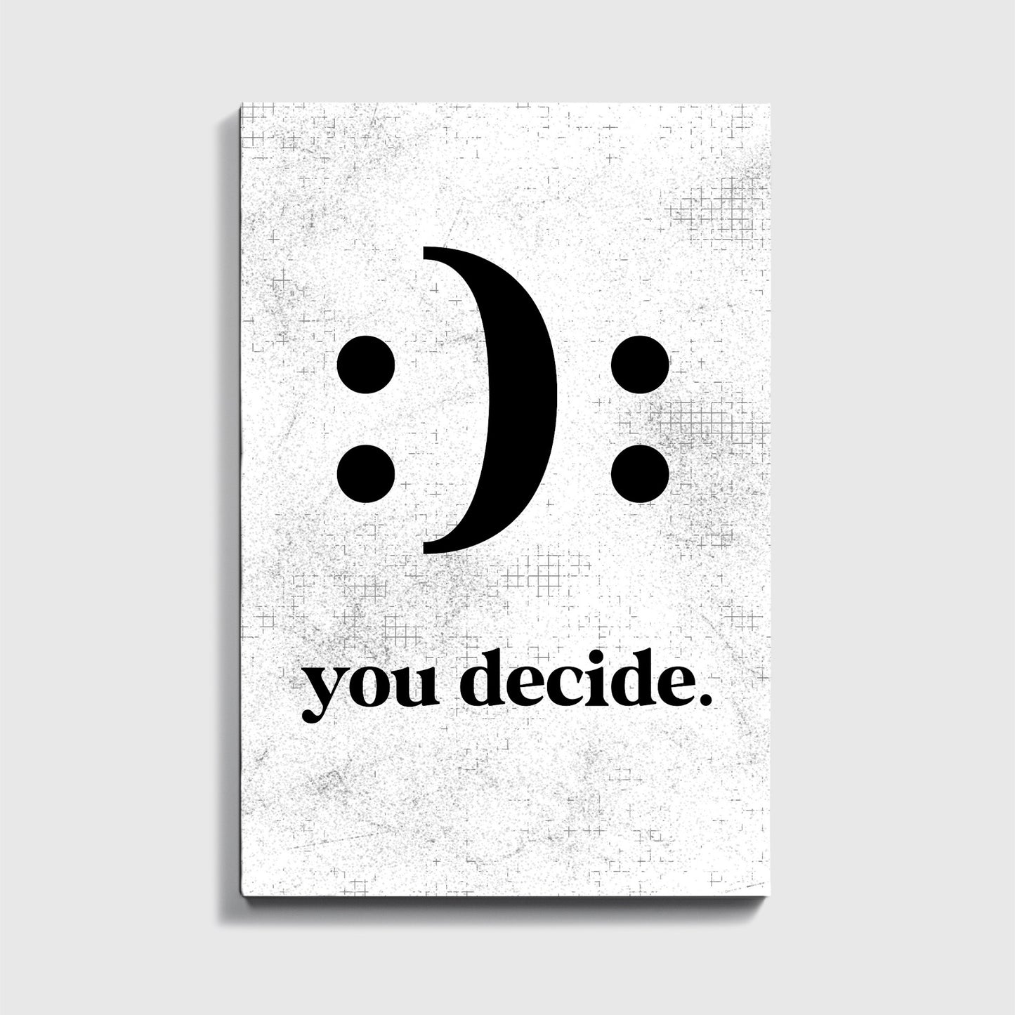 You Decide - UpLift Canvas