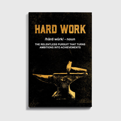 Hard Work - UpLift Canvas