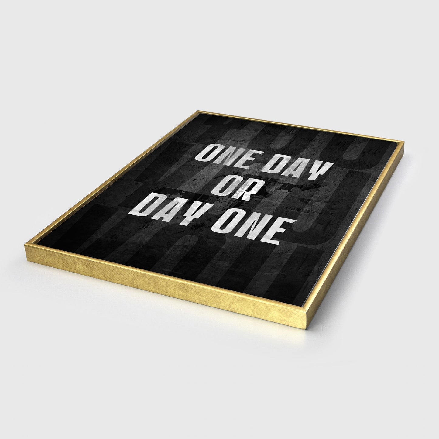 ONE DAY OR DAY ONE - UpLift Canvas