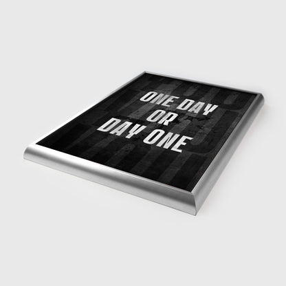 One Day or Day One - UpLift Canvas