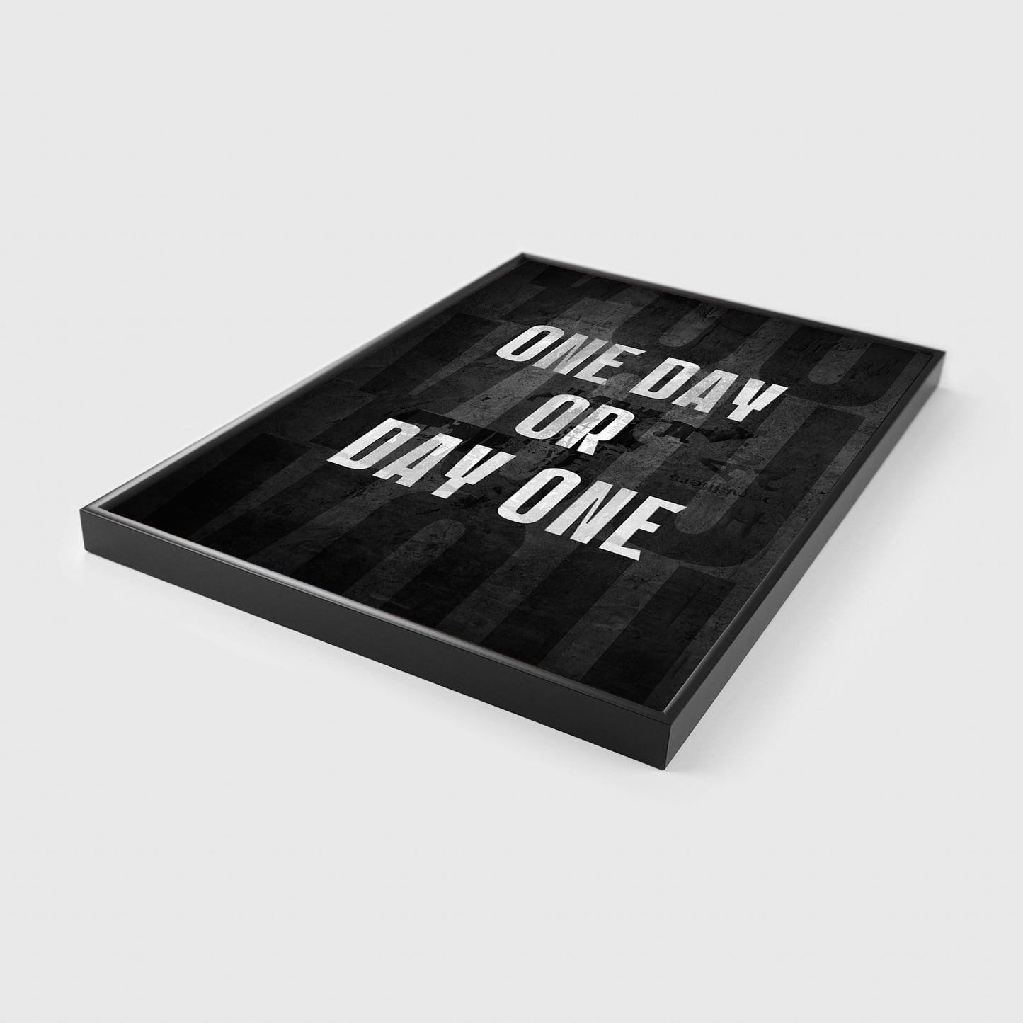 One Day or Day One - UpLift Canvas