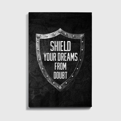 Shield Your Dreams - UpLift Canvas