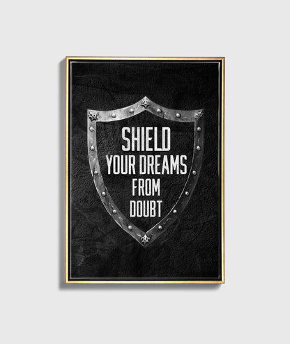 SHIELD YOUR DREAMS - UpLift Canvas